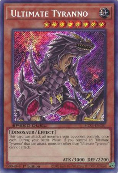 Ultimate Tyranno (Secret Rare) (SGX4-ENC01) [Speed Duel GX: Midterm Destruction]