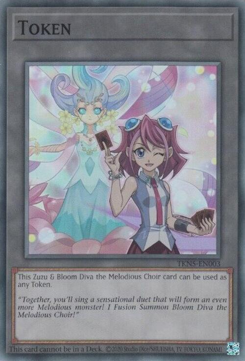 Token: Zuzu and Bloom Diva the Melodious Choir (TKN5-EN003) [Legacy of Destruction]