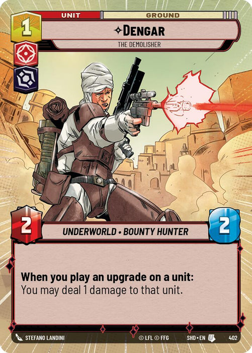 Dengar - The Demolisher (Hyperspace) (402) [Shadows of the Galaxy]