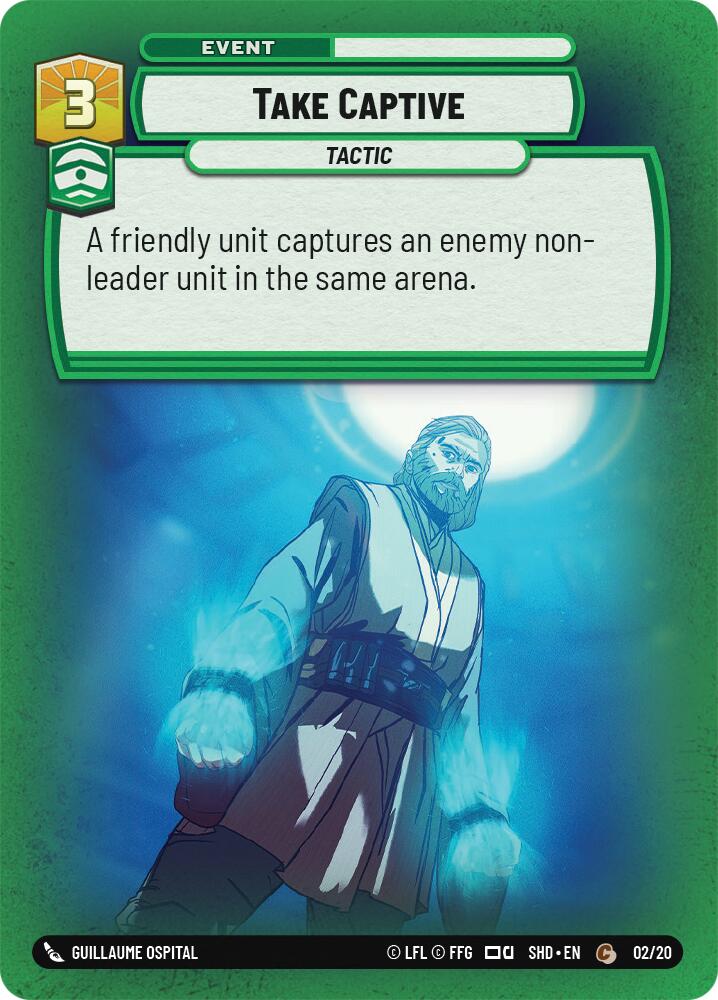 Take Captive (02/20) [Shadows of the Galaxy: Weekly Play Promos]