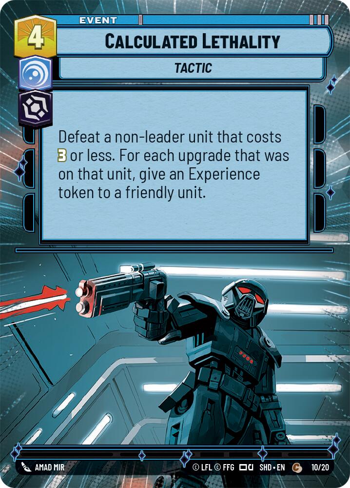Calculated Lethality (Hyperspace) (10/20) [Shadows of the Galaxy: Weekly Play Promos]