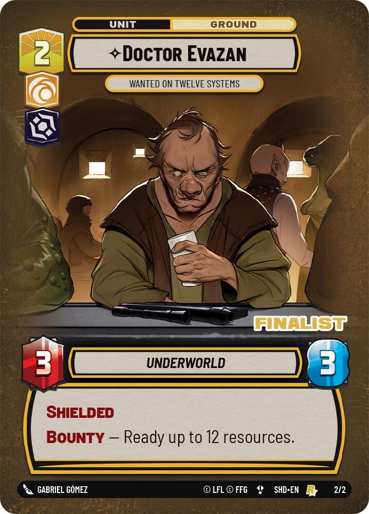 Doctor Evazan - Wanted on Twelve Systems (Finalist) (2/2) [Organized Play Promos]