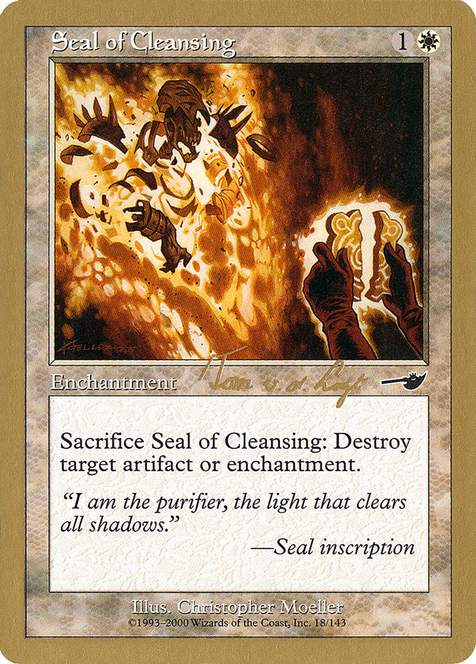 Seal of Cleansing - 2000 Tom van de Logt (NMS) [World Championship Decks]