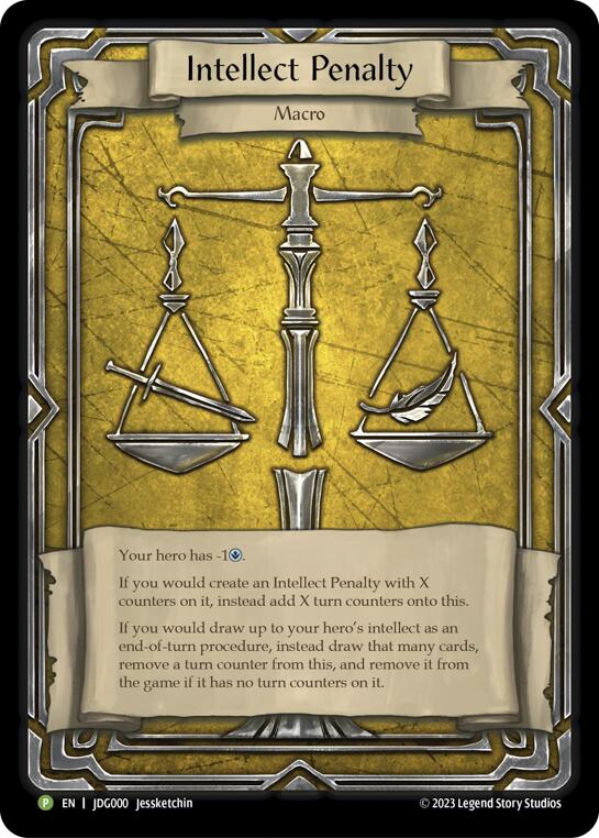 Intellect Penalty - JDG000 (JDG000) [Flesh and Blood: Promo Cards]