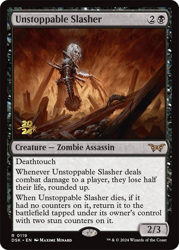 Unstoppable Slasher (0119) (119) [Prerelease Cards]