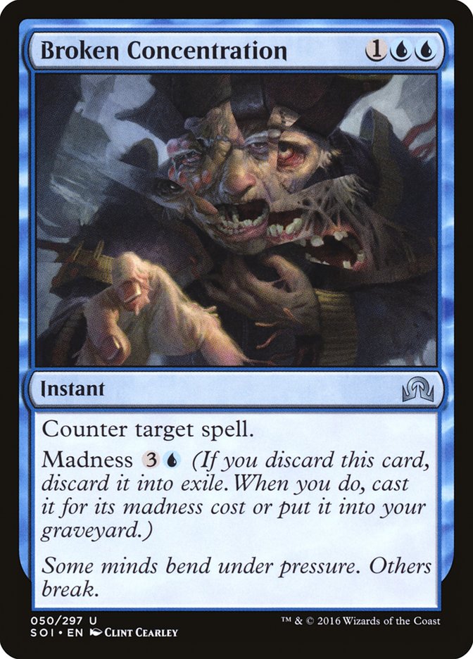 Broken Concentration (50) [Shadows over Innistrad]