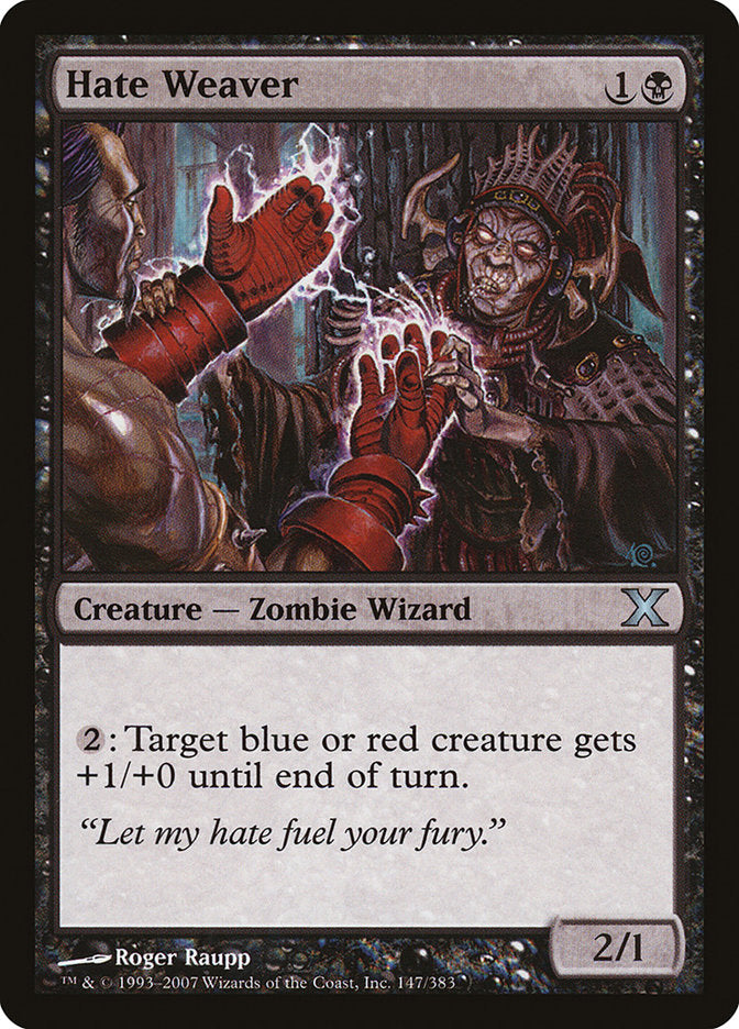 Hate Weaver (147) [10th Edition]