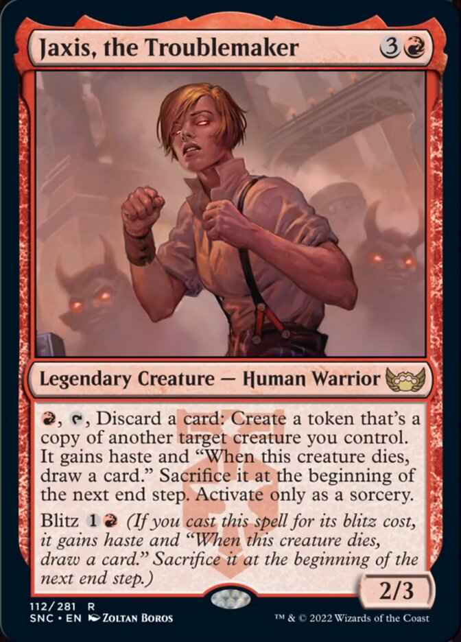Jaxis, the Troublemaker (112) [Streets of New Capenna]