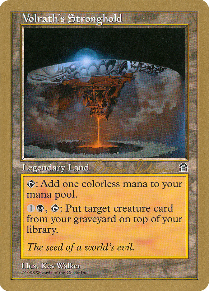 Volrath's Stronghold - 1998 Brian Selden (STH) [World Championship Decks]