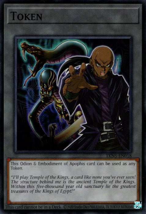 Image for Token: Odion & Embodiment of Apophis (TKN5-EN018) [Supreme Darkness] - YuGiOh