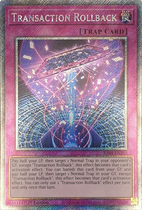 Transaction Rollback [RA04-EN105] Platinum Secret Rare
