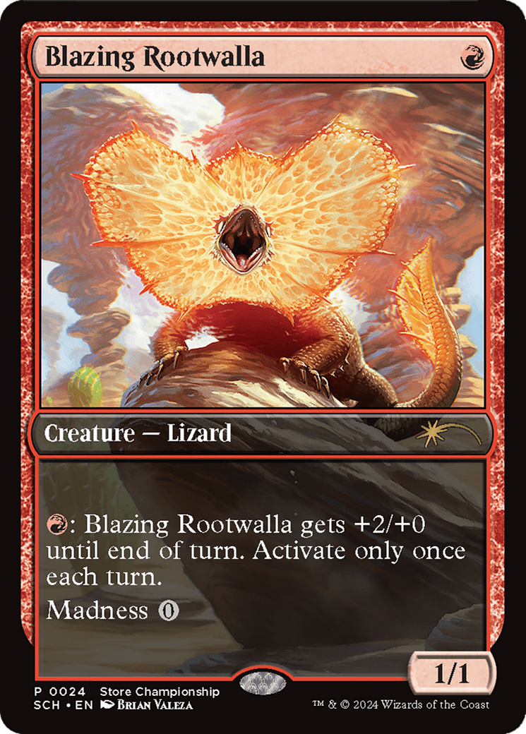 Blazing Rootwalla (24) [Game Day & Store Championship Promos]