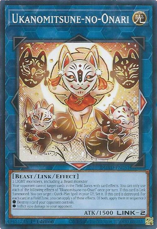 Ukanomitsune-no-Onari (DUAD-EN051) [Duelist's Advance]