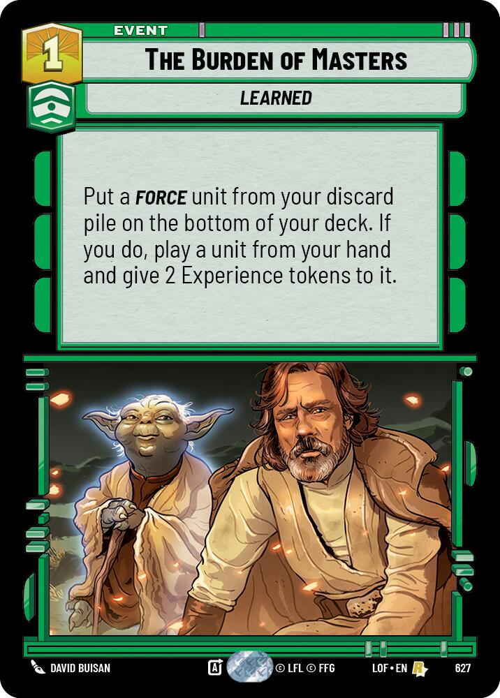 The Burden of Masters (Foil) (627) [Legends of the Force]