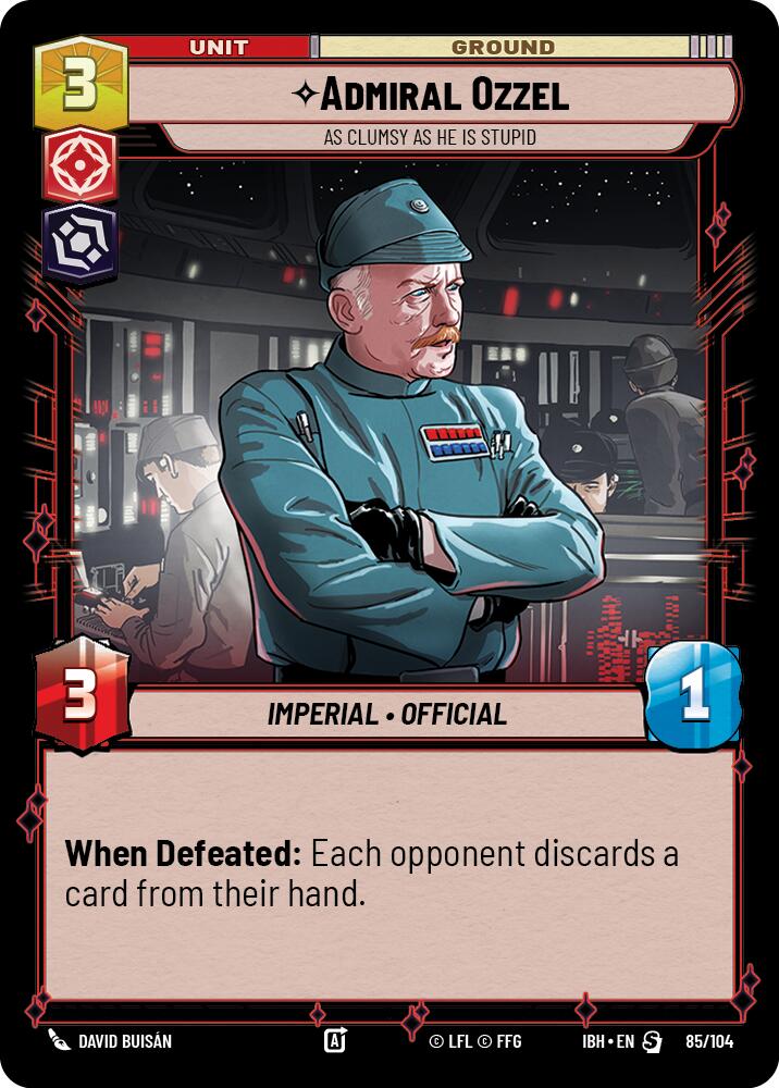 Admiral Ozzel - As Clumsy as He Is Stupid (85/104) (85/104) [Intro Battle: Hoth]