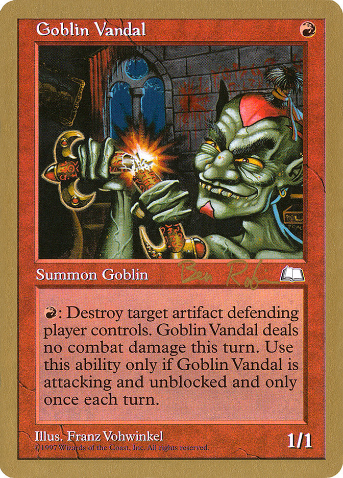 Goblin Vandal - 1998 Ben Rubin (WTH) [World Championship Decks]