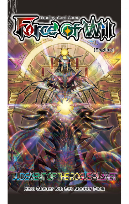 Force of Will CCG: Hero Cluser Booster Pack 06: Judgement of the Rogue Planet