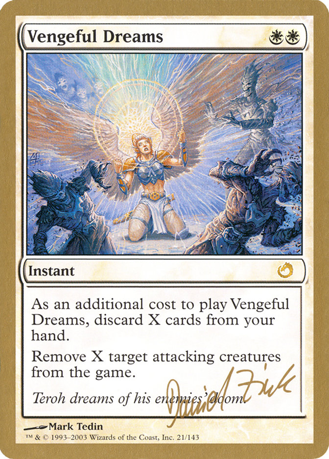 Vengeful Dreams - 2003 Daniel Zink (TOR) [World Championship Decks]