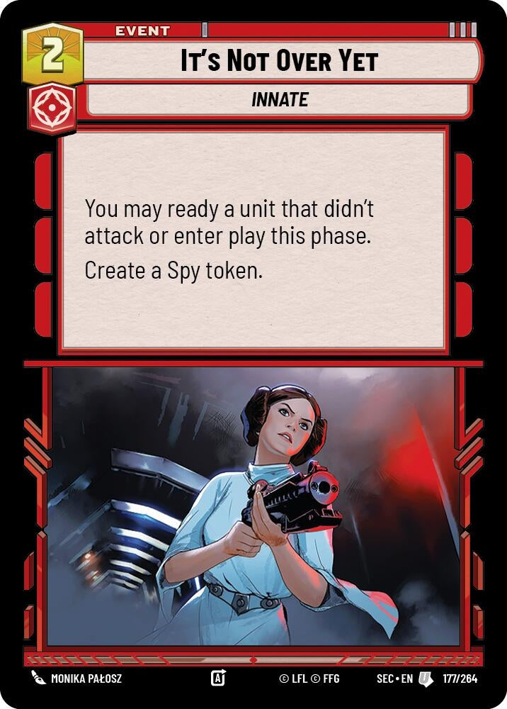 Image for It's Not Over Yet (177/264) [Secrets of Power] - Star Wars: Unlimited