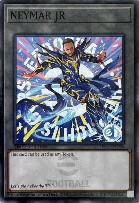 Image for Token: NEYMAR JR (EFC1-ENTKN) [eFootball Collaboration Promos] - YuGiOh