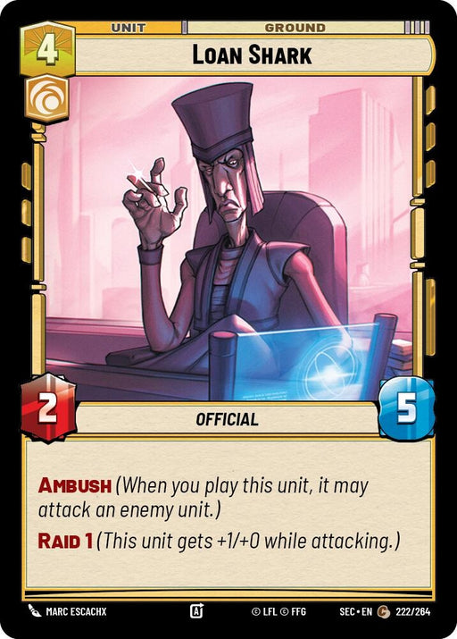 Image for Loan Shark (222/264) [Secrets of Power] - Star Wars: Unlimited