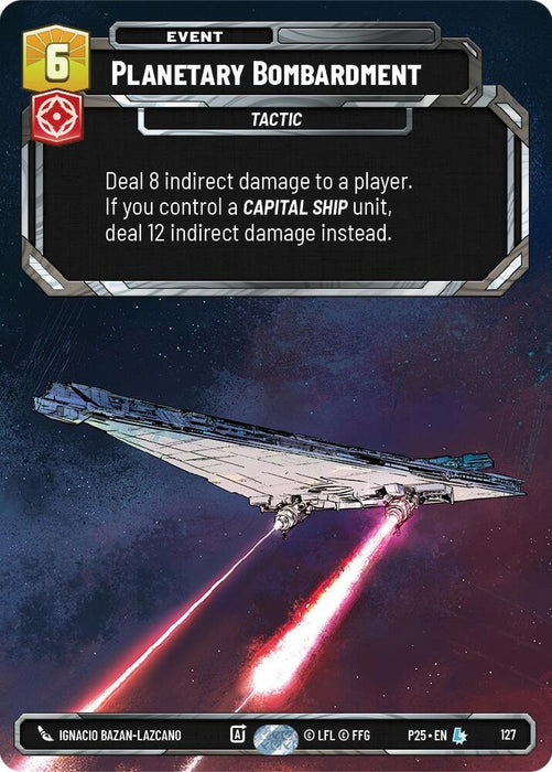 Image for Planetary Bombardment (127) [Sector and Regional Promos: Season 1] - Star Wars: Unlimited