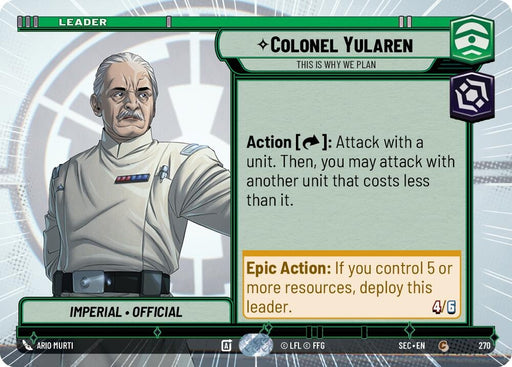 Image for Colonel Yularen - This is Why We Plan (Hyperspace) (270) [Secrets of Power] - Star Wars: Unlimited