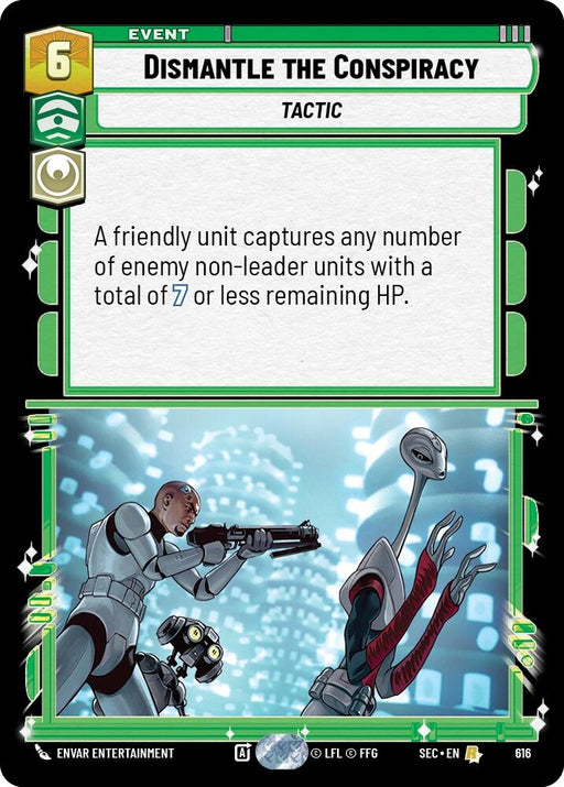 Image for Dismantle the Conspiracy (Foil) (616) [Secrets of Power] - Star Wars: Unlimited