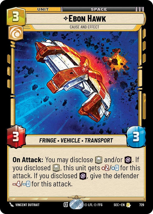 Image for Ebon Hawk - Cause and Effect (Foil) (729) [Secrets of Power] - Star Wars: Unlimited