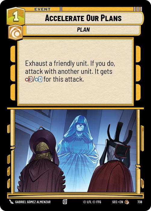 Image for Accelerate Our Plans (Foil) (738) [Secrets of Power] - Star Wars: Unlimited