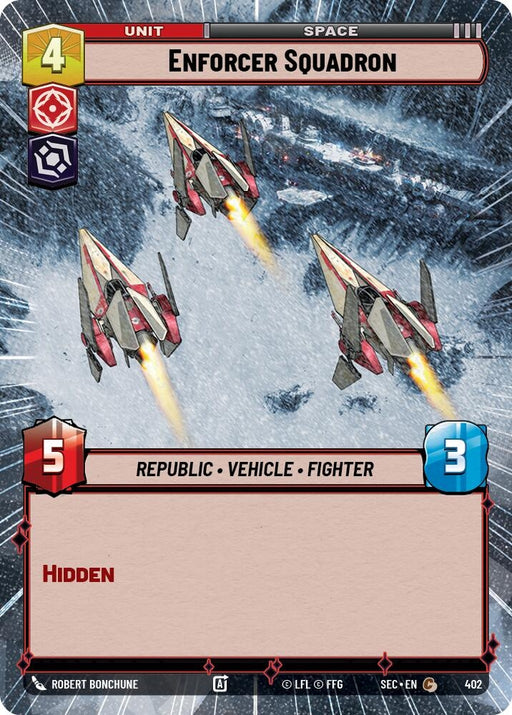 Image for Enforcer Squadron (Hyperspace) (402) [Secrets of Power] - Star Wars: Unlimited