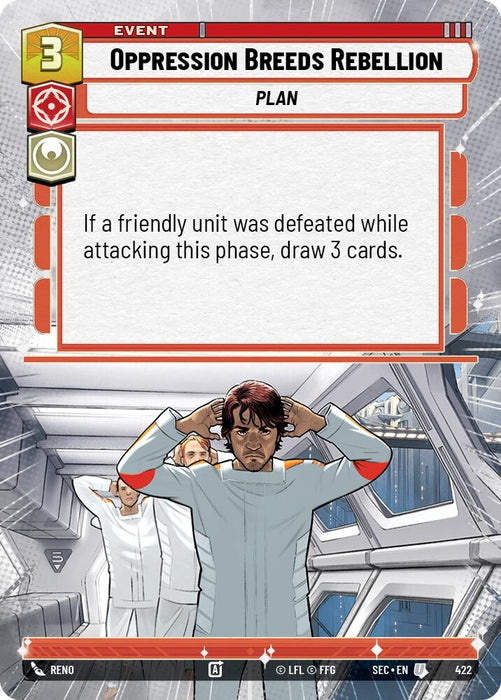Image for Oppression Breeds Rebellion (Hyperspace) (422) [Secrets of Power] - Star Wars: Unlimited