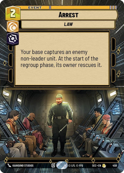 Image for Arrest (Hyperspace) (459) [Secrets of Power] - Star Wars: Unlimited