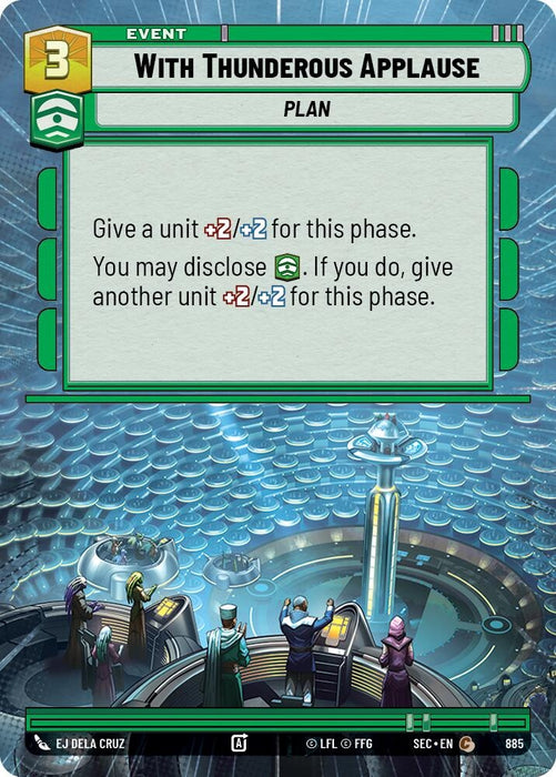 Image for With Thunderous Applause (Hyperspace Foil) (885) [Secrets of Power] - Star Wars: Unlimited