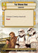 Image for The Wrong Ride (Hyperspace Foil) (991) [Secrets of Power] - Star Wars: Unlimited