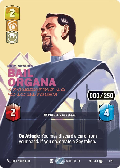 Image for Bail Organa - Responding to Catastrophe (Serialized) (1129) [Secrets of Power] - Star Wars: Unlimited
