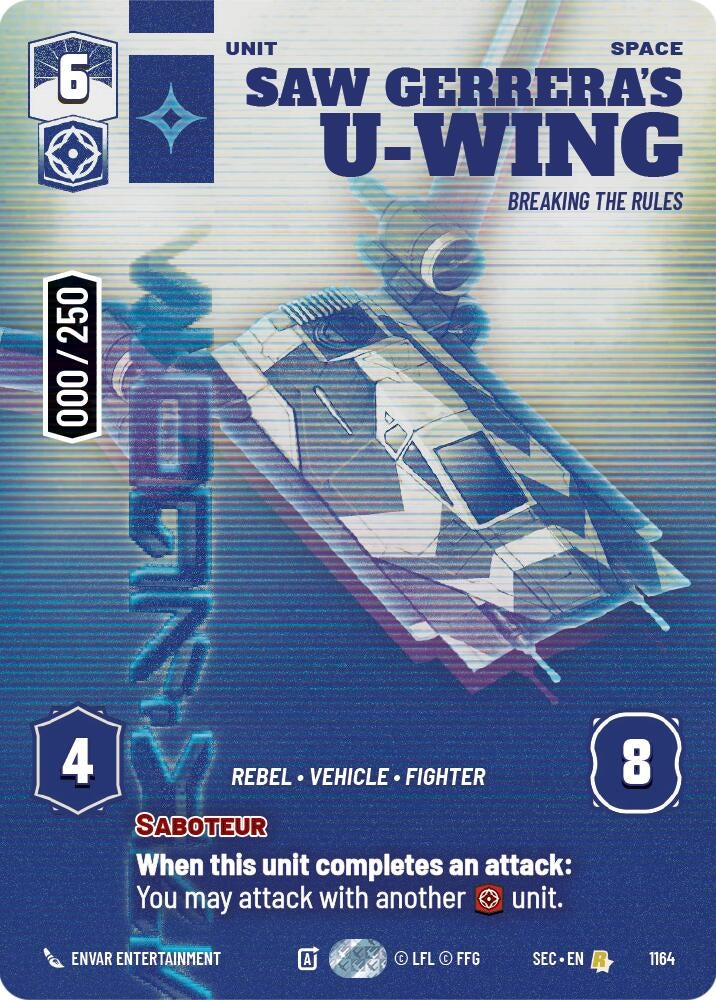 Image for Saw Gerrera's U-Wing - Breaking the Rules (Serialized) (1164) [Secrets of Power] - Star Wars: Unlimited