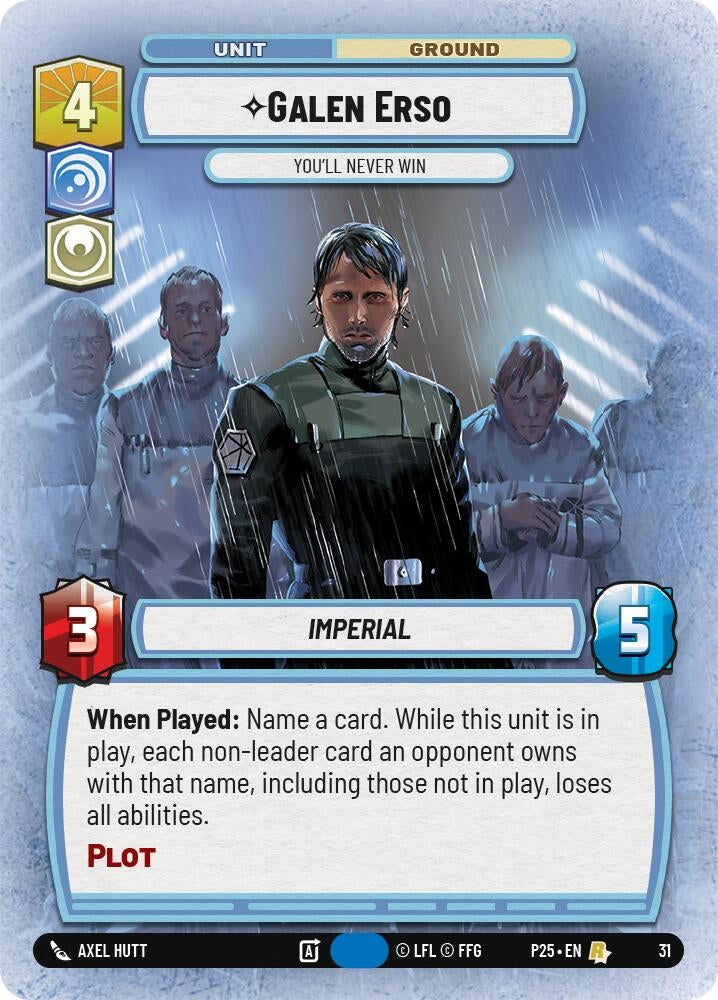 Image for Galen Erso - You'll Never Win (31) [Organized Play Promos] - Star Wars: Unlimited