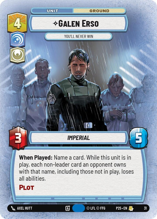 Image for Galen Erso - You'll Never Win (31) [Organized Play Promos] - Star Wars: Unlimited