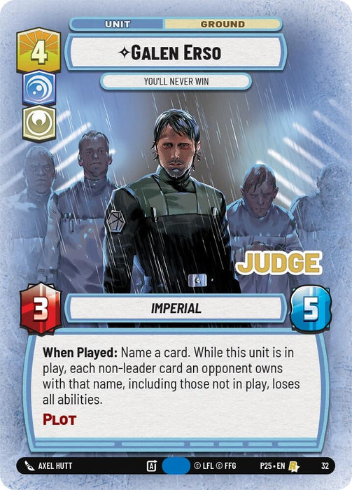 Image for Galen Erso - You'll Never Win (32) [Judge Promos] - Star Wars: Unlimited