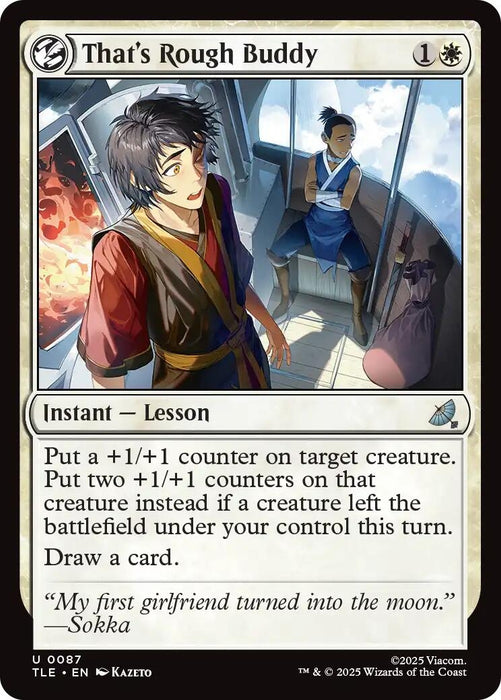 Image for That's Rough Buddy (87) [Avatar: The Last Airbender: Eternal-Legal] - Magic: The Gathering