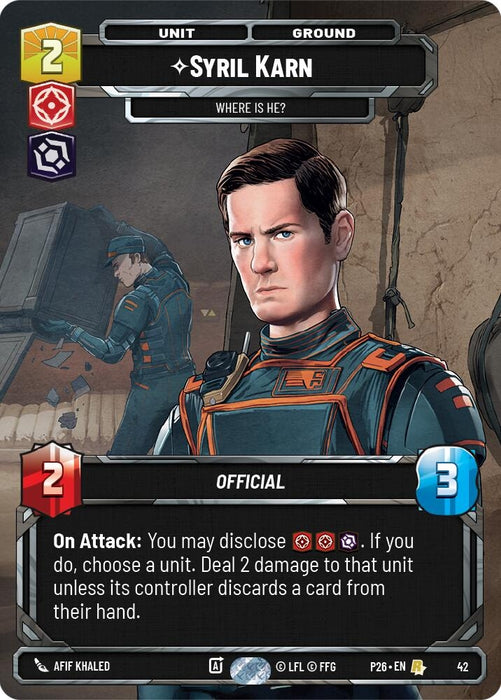 Image for Syril Karn - Where Is He? (42) (42) [Sector and Regional Promos: Season 1] - Star Wars: Unlimited