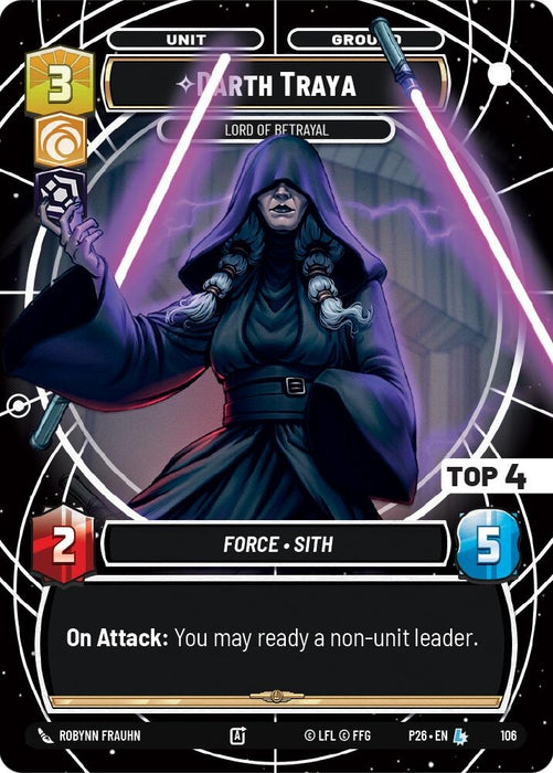 Image for Darth Traya - Lord of Betrayal (Top 4) (106) [Sector and Regional Promos: Season 1] - Star Wars: Unlimited
