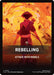Image for Rebelling Theme Card (33) - Magic: The Gathering
