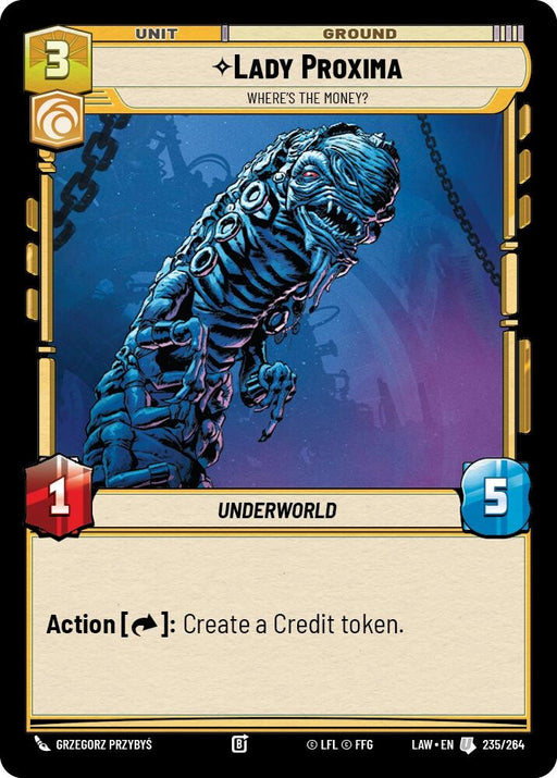 Image for Lady Proxima - Where's the Money? (235/264) [A Lawless Time] - Star Wars: Unlimited
