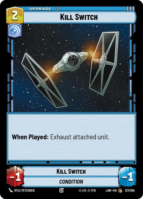 Image for Kill Switch (127/264) [A Lawless Time] - Star Wars: Unlimited