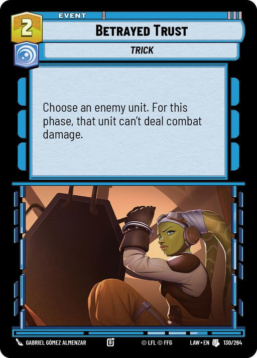 Image for Betrayed Trust (130/264) [A Lawless Time] - Star Wars: Unlimited