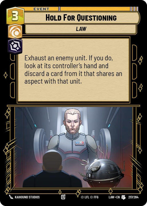 Image for Hold for Questioning (217/264) [A Lawless Time] - Star Wars: Unlimited