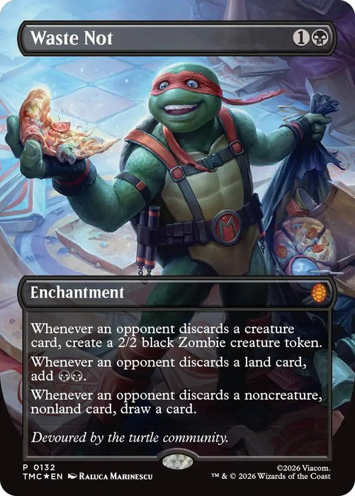 Image for Waste Not (Borderless) (132) [Teenage Mutant Ninja Turtles] - Magic: The Gathering