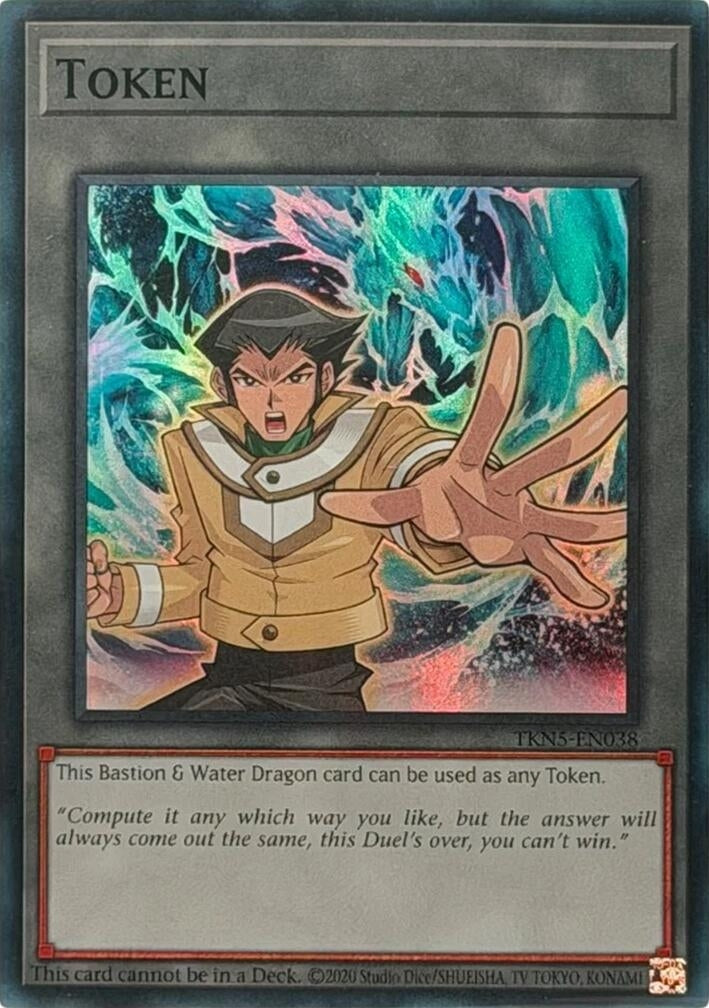Image for Token: Bastion & Water Dragon (TKN5-EN038) [Burst Protocol] - YuGiOh